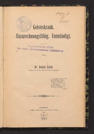 Geisteskrank : unzurechnungsfähig ; entmündigt