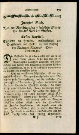 Erstes Kapitel. Charakter der Franken. Beschaffenheit von Deutschland und Gallien bey dem Anfang der Regierung Klodwigs. Seine Eroberungen