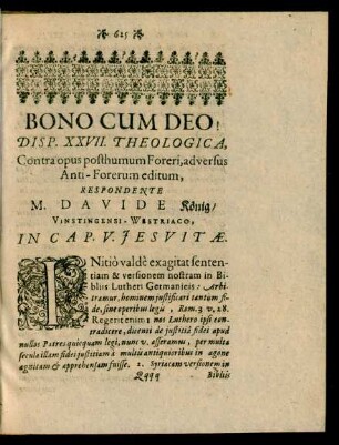 Disp. XXVII. Theologica, ... Respondente M. Davide König/ Vinstingensi-Westriaco