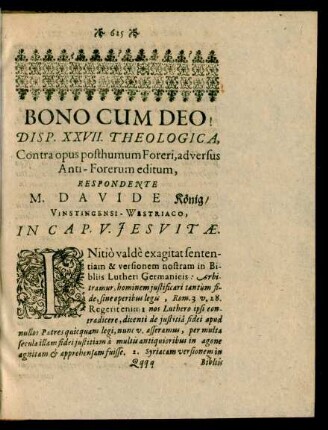 Disp. XXVII. Theologica, ... Respondente M. Davide König/ Vinstingensi-Westriaco