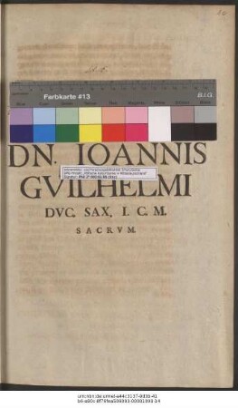 Sceptris. Academicis Rectoris. Magnificentissimi. Serenissimi Dn. Joannis Guilhelmi Duc. Sax. I. C. M. Sacrum