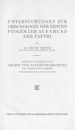 Untersuchungen zur Chronologie der ersten Ptolemäer auf Grund der Papyri
