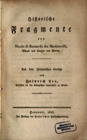 Historische Fragmente von Niccolo di Bernardo dei Machiavelli