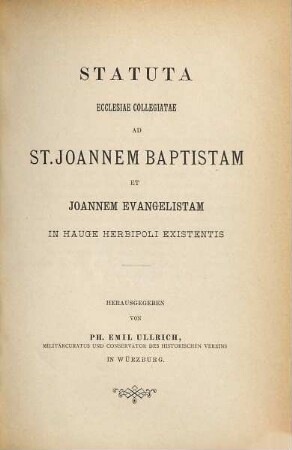 Statuta ecclesiae collegiatae ad St. Joannem Baptistam et Joannem Evangelistam in Hauge Herbipoli existentis