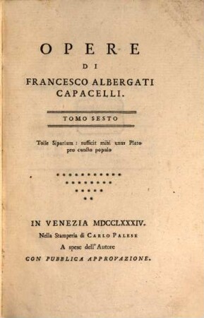 Opere Di Francesco Albergati Capacelli. 6