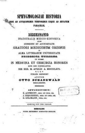 Sphygmologiae historia inde ab antiquissimis temporibus usque ad aetatem Paracelsi : dissertatio inauguralis medico-historica