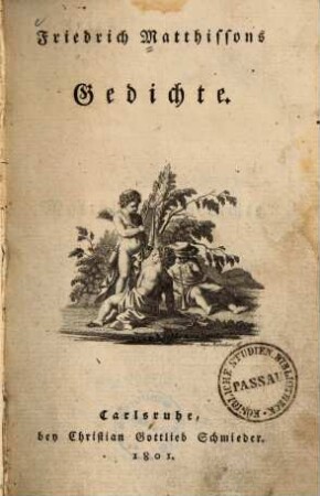 Friedrich Matthissons Gedichte, [1]