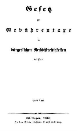 Gesetz die Gebührentaxe in bürgerlichen Rechtsstreitigkeiten betreffend
