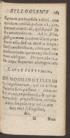 Caput Septimum. De Modis Inutilibus syllogismorum, qui in tribus figuris fieri possunt ...