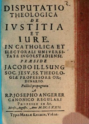 Disputatio Theologica De Ivstitia Et Ivre
