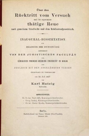 Über den Rücktritt vom Versuch und die sogenannte thätige Reue nach gemeinem Strafrecht und dem Reichsstrafgesetzbuch