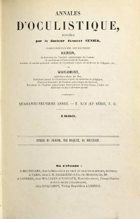Annales d'oculistique. 95 = A. 49 = Sér. 13, T. 5. 1886