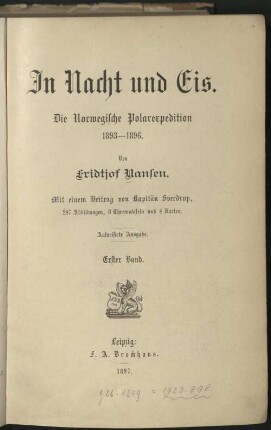 1: In Nacht und Eis : die norwegische Polarexpedition ; 1893 - 1896
