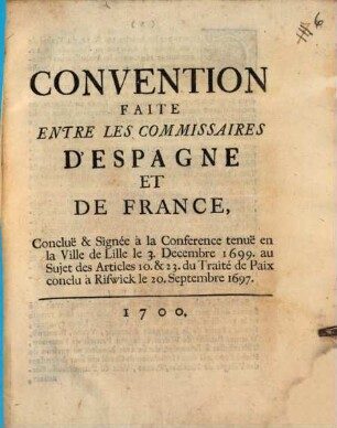 Conventio faite entre les Commissaires d'Espagne et de France