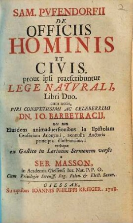 Sam. Pufendorfii De Officiis Hominis Et Civis prout ipsi praescribuntur Lege Natvrali, Libri Duo