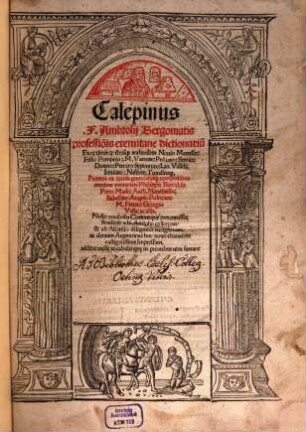 Calepinus. F. Ambrosij Bergomatis professio[n]is eremitane dictionariu[m]