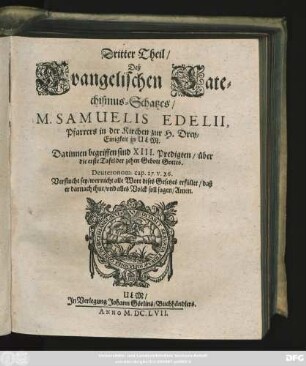 3: Darinnen begriffen sind XIII. Predigten/ über die erste Tafel der zehen Gebott Gottes