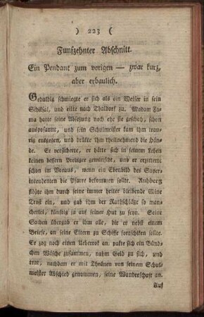 Funfzehnter Abschnitt. Ein Pendant zum vorigen - zwar kurz, aber erbaulich.