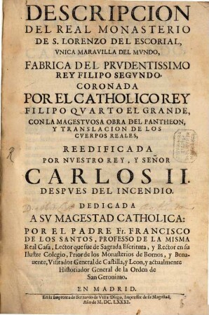 Descripcion del Real monasterio de S. Lorenzo del Escorial
