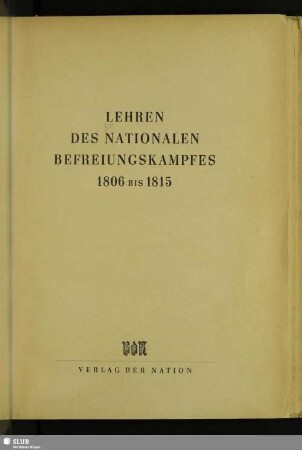 Lehren des nationalen Befreiungskampfes 1806 bis 1815