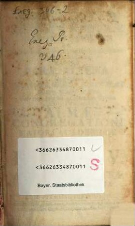 Explicatio Sacrae Scripturae Novi Testamenti : Ex Ss. Patribus, Probatissimísque Aliis Interpretibus Collecta ; Cuius Pars ... Complectens ... Una cum selectis ad pleraque Capita Observationibus, Almae Congregationi Maiori Academicae Bambergensi Sub Titulo B. Mariae V. Ab Angelo Salutatae In Strenam Oblata ..., 2. Complectens Evangelium S. Matthaei à Capite XI. usque ad finem