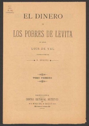 El dinero ó Los pobres de levita : tomo primero