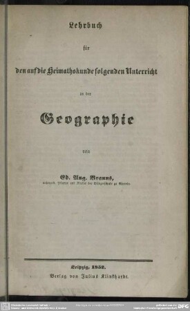 Lehrbuch für den auf die Heimathskunde folgenden Unterricht in der Geographie