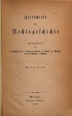 Zeitschrift für Rechtsgeschichte, 11. 1873