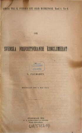 Kongl. Svenska Vetenskaps-Akademiens handlingar. Bihang, 1. 1872/73