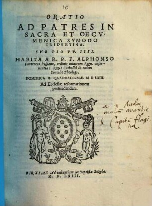 Oratio Ad Patres In Sacra Et Oecumenica Synodo Tridentina Habita A P.F. Alphonso Contreras hyspano ... Ad Ecclesiae reformationem persuadendam