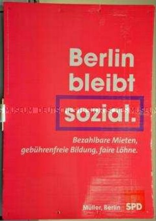 Wahlplakat des SPD-Landesverbandes Berlin zur Wahl des Berliner Abgeordnetenhauses am 18. September 2016