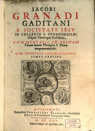Iacobi Granadi Gaditani E Societate Iesv ... Commentarii In Svmmam Theologiae Sancti Thomae, 3