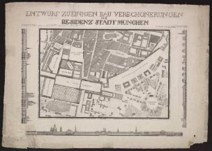 Entwurf Zu Einigen Bau-Verschönerungen Der Residenz-Stadt München