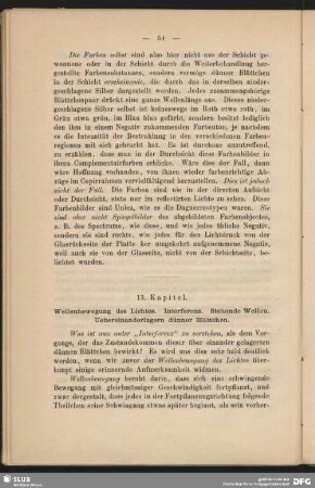 13. Kapitel. Wellenbewegung des Lichtes. Interferenz. Stehende Wellen. Uebereinanderlagern dünner Blättchen