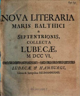 Nova literaria Maris Balthici et Septentrionis. 1706
