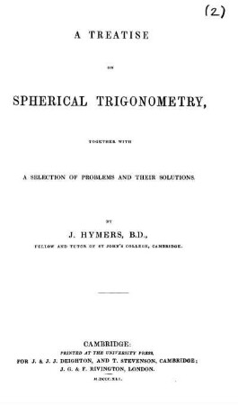A Treatise on Spherical Trigonometry : Together with a selection of Problems and their Solutions