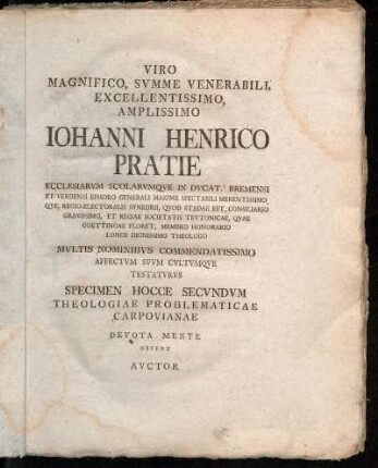 Viro Magnifico, Svmme, Venerabili, [...] Iohanni Henrico Pratie [...].