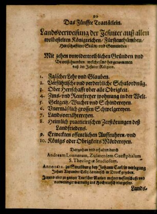 Das Fünffte Tractätlein. Landsverweisung der Jesuiter auß allen wolbestelten Königreichen/ Fürstenthümben/ Herrschafften/ Städt- und Gemeinden: ...