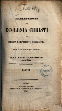 Praelectiones de ecclesia Christi et universa jurisprudentia ecclesiastica, 3