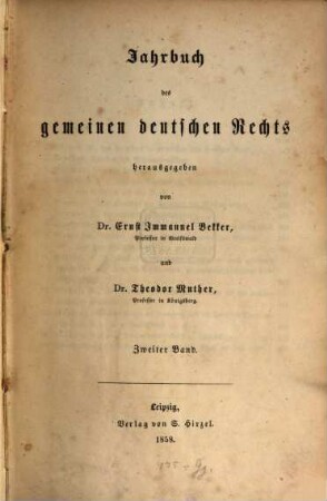 Jahrbuch des gemeinen deutschen Rechts. 2, 2. 1858