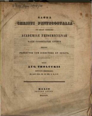 (Programma quo) Sacra Christi pentecostalia pie riteque celebranda Academiae Fridericianae Halis consociatae Civibus indicit Prorector cum Directore et Senatu