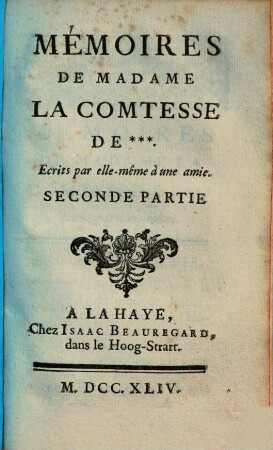 Mémoires de madame la comtesse de *** : écrits par elle-même à une amie, 2