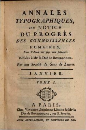 Annales typographiques ou notice du progrès des connoissances humaines. 1760, 1 = 1 - 6