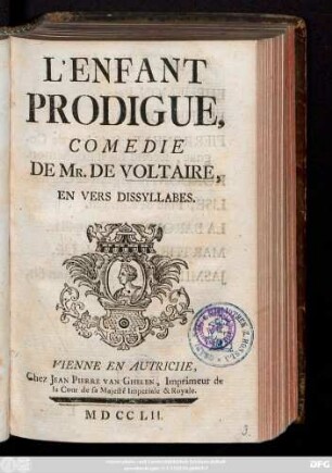 L' Enfant Prodigue : Comedie De Mr. De Voltaire, En Vers Dissyllabes