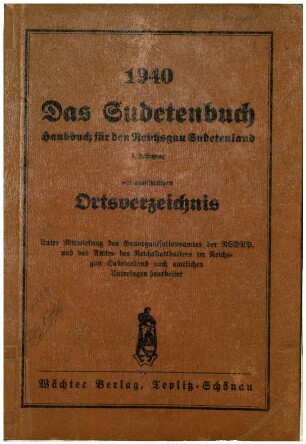 Das Sudetenbuch : Handbuch für den Reichsgau Sudetenland ; mit ausführl. Ortsverzeichnis