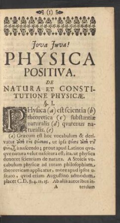 Iova Iuva! Physica Positiva. De Natura Et Constitutione Physicae