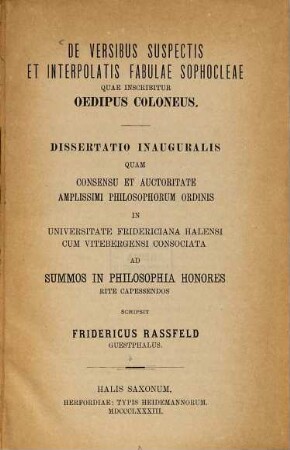 De versibus suspectis et interpolatis fabulae Sophocleae quae inscribitur Oedipus Coloneus