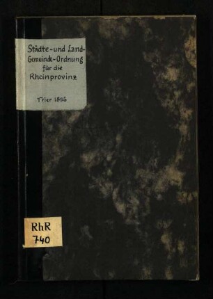 Städte- und Land-Gemeinde-Ordnung für die Rheinprovinz