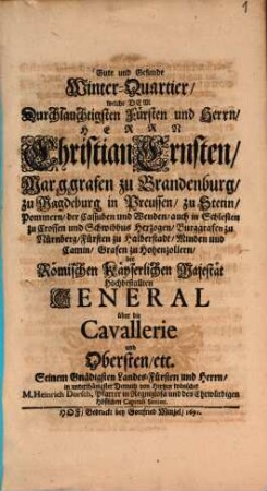 Gute und Gesunde Winter-Quartier, welche dem Durchlauchtigsten Fürsten und Herrn, Herrn Christian Ernsten Marggrafen zu Brandenburg ... wünschet M. Heinrich Dorsch