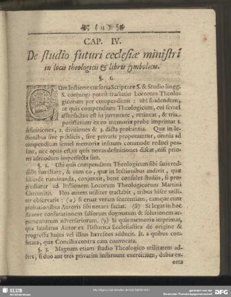 Cap. IV. De studio futuri ecclesiae ministri in locis theologicis & libris symbolicis